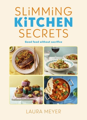 Slimming Kitchen Secrets 0241679664 Book Cover