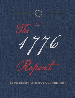 The 1776 Report: Collector's Edition B08YS61RYN Book Cover