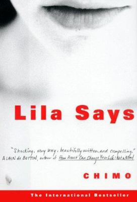 Lila Says: A Novel 0684836033 Book Cover