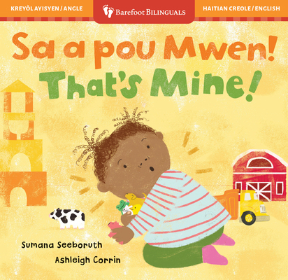 That's Mine! (Bilingual Haitian Creole & English) [Haitian French Creole] B0DFS76985 Book Cover