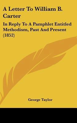 A Letter to William B. Carter: In Reply to a Pa... 1161849505 Book Cover