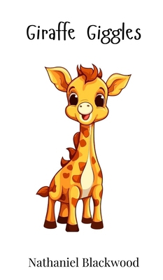 Giraffe Giggles 369074007X Book Cover