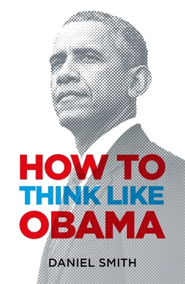 How to Think Like Obama 1782439943 Book Cover
