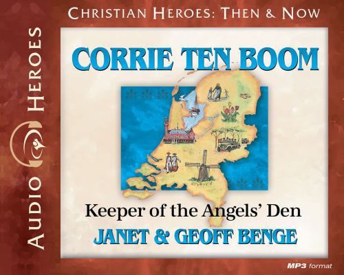 Corrie Ten Boom: Keeper of the Angers' Den (Aud... 157658724X Book Cover
