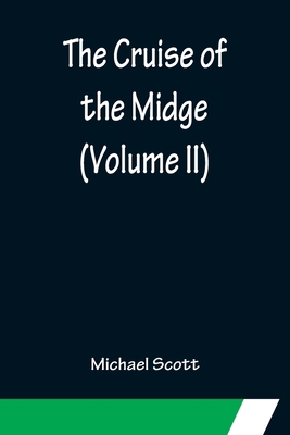 The Cruise of the Midge (Volume II) 9356150613 Book Cover