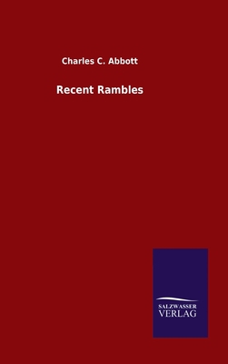 Recent Rambles 3846048992 Book Cover
