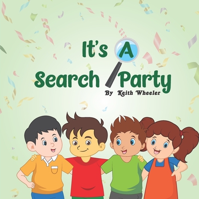 It's A Search Party B09MJ42VH7 Book Cover