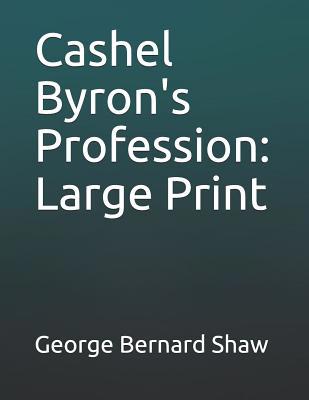 Cashel Byron's Profession: Large Print 1072812797 Book Cover