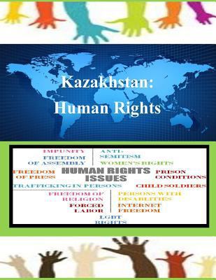 Kazakhstan: Human Rights 1502853469 Book Cover