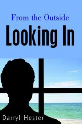 From the Outside Looking In 1420842811 Book Cover
