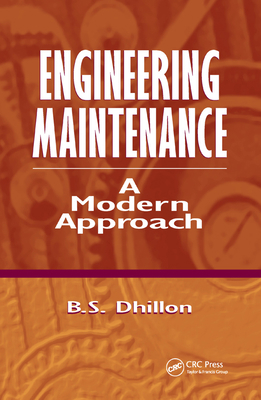 Engineering Maintenance: A Modern Approach 036734209X Book Cover