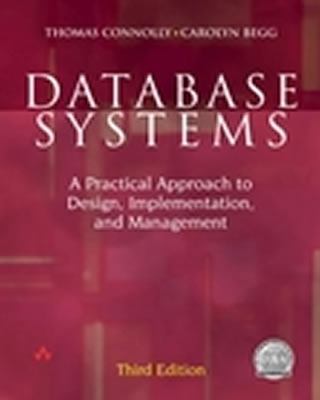 Database Systems : A Practical Approach to Desi... 0201708574 Book Cover