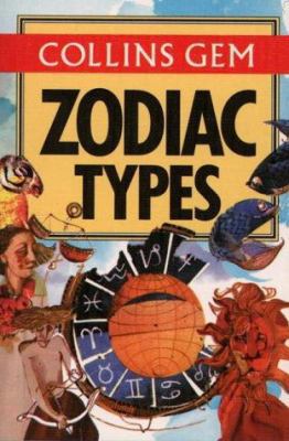 Zodiac Types (Collins Gems) 0004703669 Book Cover