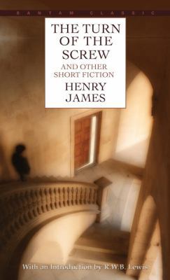 The Turn of the Screw and Other Short Fiction 0881036935 Book Cover