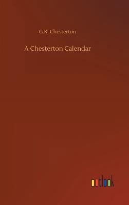 A Chesterton Calendar 3734041058 Book Cover