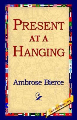 Present at a Hanging 1421804026 Book Cover