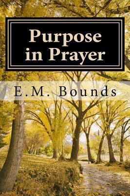 Purpose in Prayer 1983979546 Book Cover