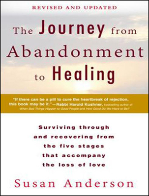 The Journey from Abandonment to Healing: Surviv... 1494503727 Book Cover