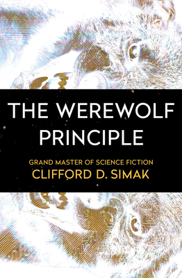 The Werewolf Principle 1504051068 Book Cover