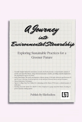 A Journey into Environmental Stewardship: Explo... 8144939743 Book Cover