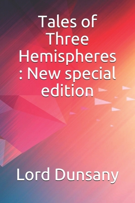 Tales of Three Hemispheres: New special edition B08C79C3PD Book Cover