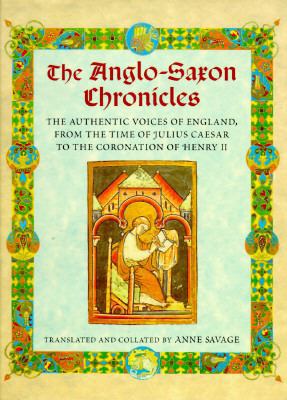 The Anglo-Saxon Chronicles 0517140799 Book Cover