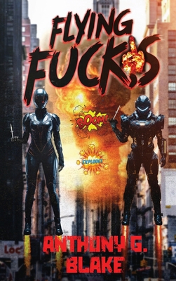 Flying Fucks B0GPST286Y Book Cover