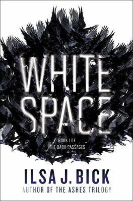 White Space: Book One of The Dark Passages 1606844199 Book Cover