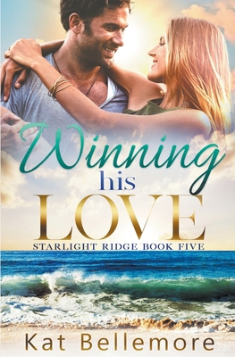 Winning his Love B0B457G3J5 Book Cover