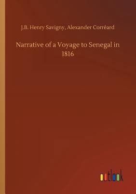 Narrative of a Voyage to Senegal in 1816 3734026423 Book Cover