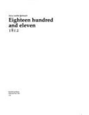 Eighteen Hundred and Eleven: 1812 (Revolution a... 1854771760 Book Cover