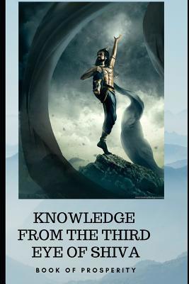 Knowledge from the Third Eye of Shiva: book for... 1091008280 Book Cover