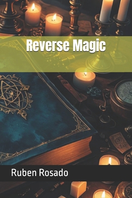 Reverse Magic B0DPL9Q13K Book Cover