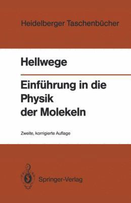 Einführung in Die Physik Der Molekeln [German] 3540514538 Book Cover