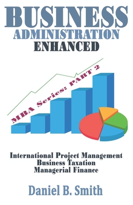 Business Administration Enhanced: Part 2 B085RTKP67 Book Cover