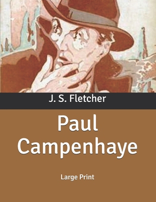 Paul Campenhaye: Large Print B086L2787Z Book Cover