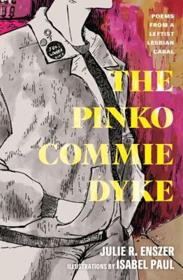 The Pinko Commie Dyke 1945023317 Book Cover