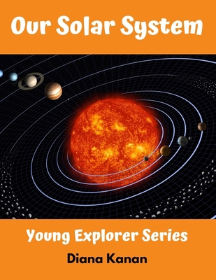 Our Solar System 1735261602 Book Cover