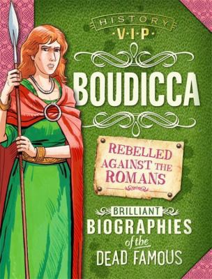 History Vips: Boudicca 0750288485 Book Cover