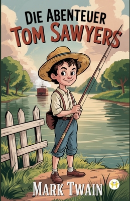 Die Abenteuer Tom Sawyers [German] 9358482869 Book Cover