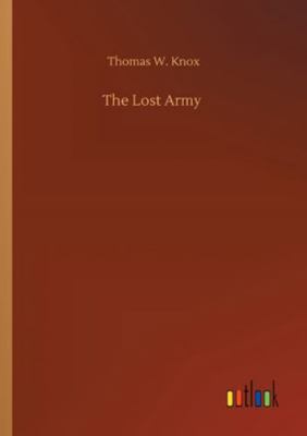 The Lost Army 3752339802 Book Cover