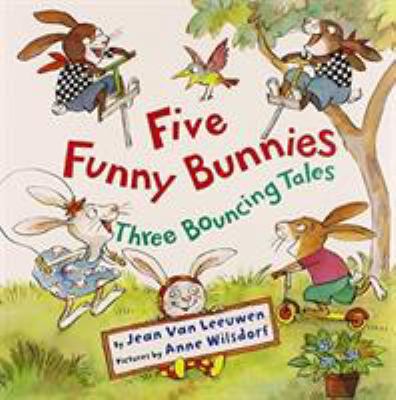 Five Funny Bunnies: Three Bouncing Tales 0761461140 Book Cover