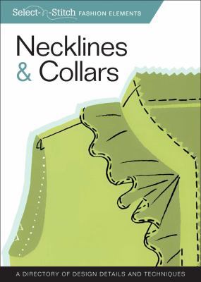 Necklines & Collars: A Directory of Design Deta... 156523572X Book Cover