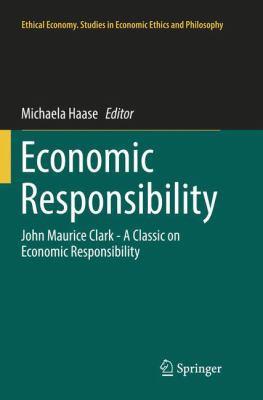 Economic Responsibility: John Maurice Clark - A... 3319848194 Book Cover