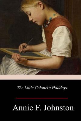 The Little Colonel's Holidays 1981160043 Book Cover