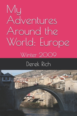 My Adventures Around the World: Europe: Winter ... 1712242385 Book Cover