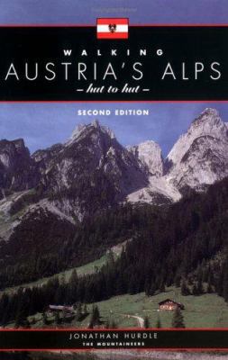 Walking Austria's Alps, Hut to Hut, 2nd Ed. B09L77HNLB Book Cover