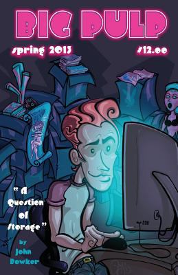 Big Pulp: A Question of Storage 0983644969 Book Cover
