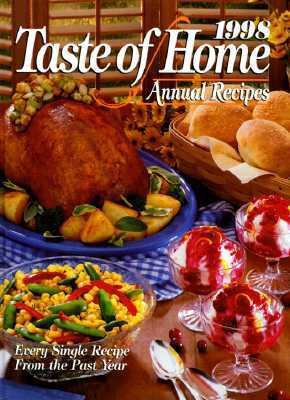 1998 Taste of Home Annual Recipes 0898212162 Book Cover
