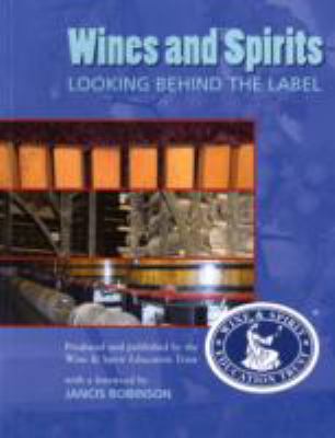 Wines and Spirits Looking Behind the Label 0951793683 Book Cover